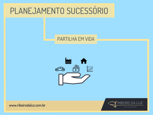 planejamento sucess – partilha em vida